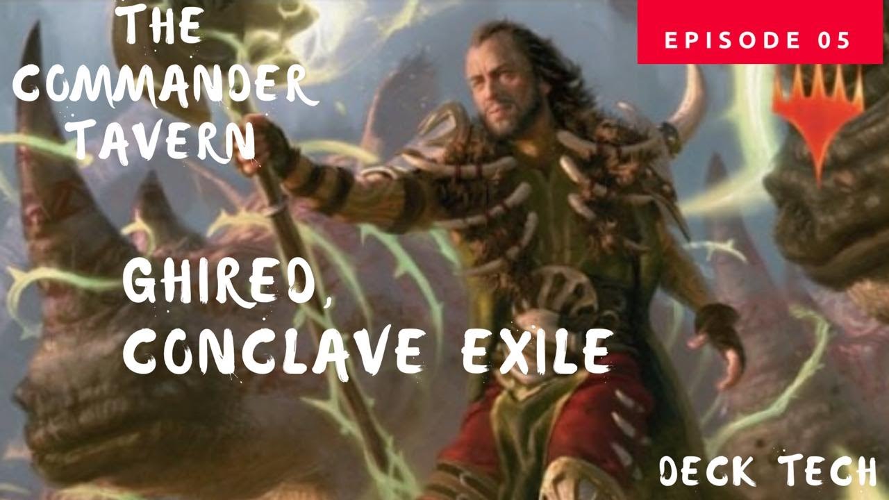 Ghired, Conclave Exile | Copy Tokens - The Brewery [S01E05]