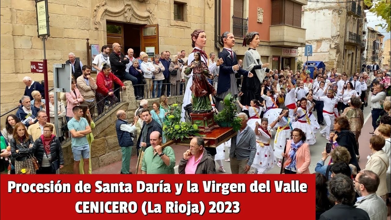 Procesión de Santa Daría y la Virgen del Valle | CENICERO (La Rioja) 2023