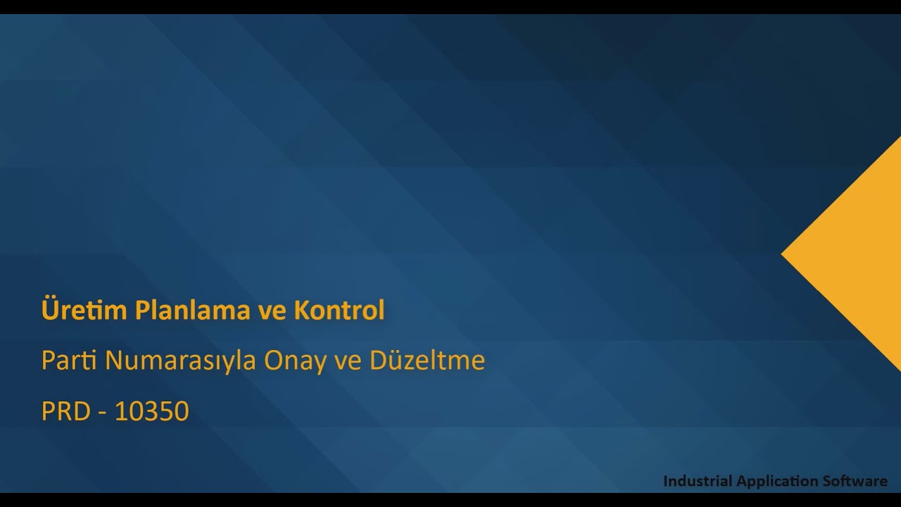 PRD 10350 : PRDT02 - Parti Numarasıyla Onay ve Düzeltme