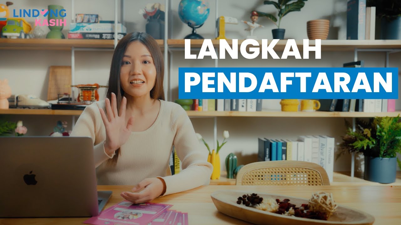 LINDUNG Kasih | Langkah Pendaftaran