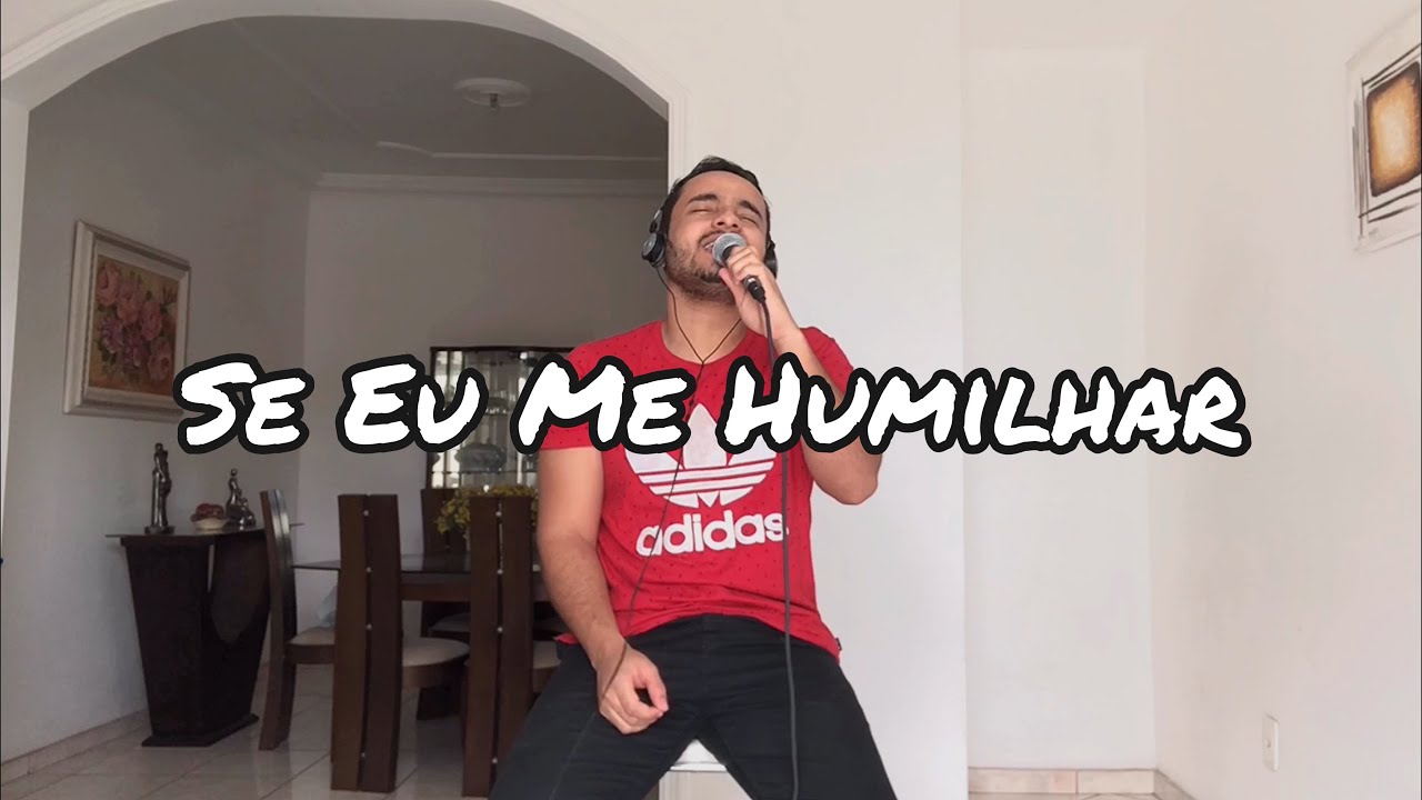 Gabriel Henrique - Se Eu Me Humilhar