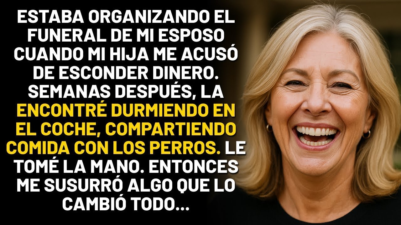 Estaba organizando el funeral de mi esposo cuando mi hija me acusó de esconder dinero  Se