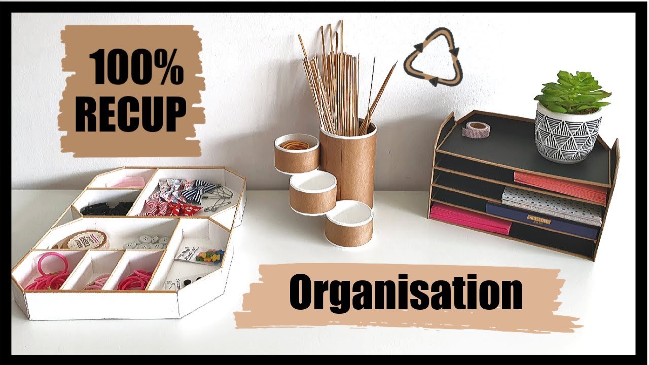 ORGANISATION 100% RECUP IDÉES ASTUCES RECYCLAGE