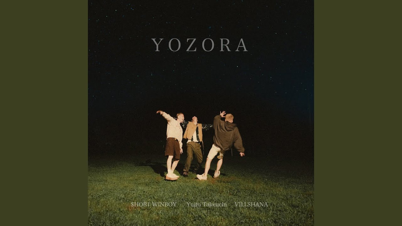 YOZORA (feat. VILLSHANA & $HOR1 WINBOY)