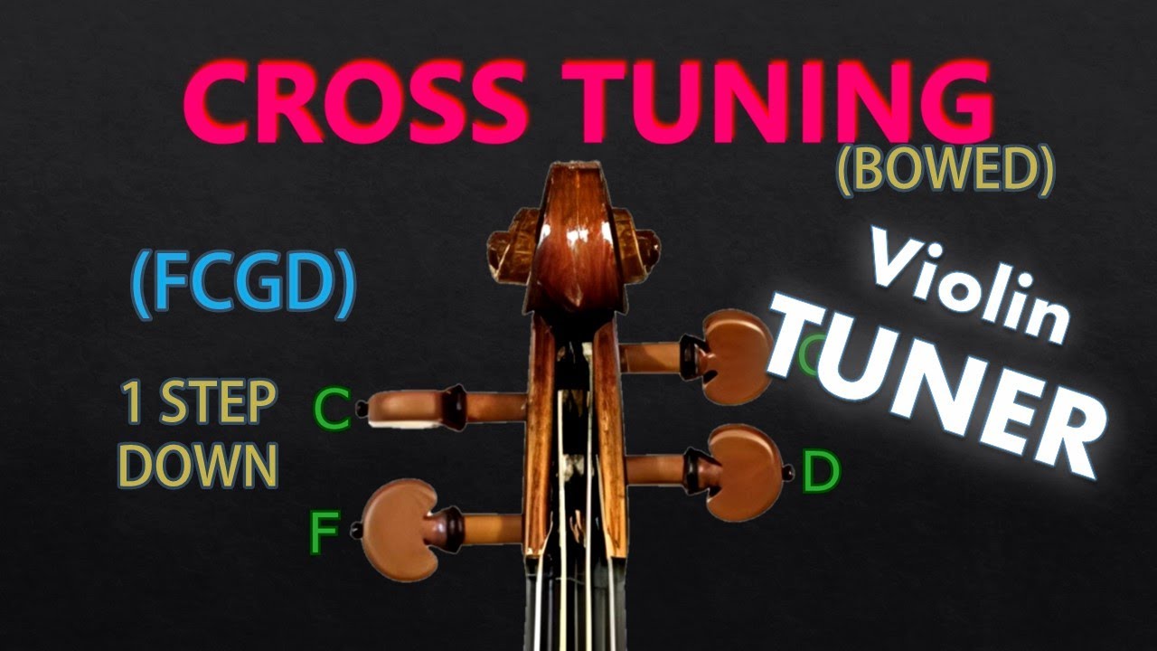 Fiddle Tuner - FCGD Cross Tuning (Bowed) (A=440) (Whole step down)