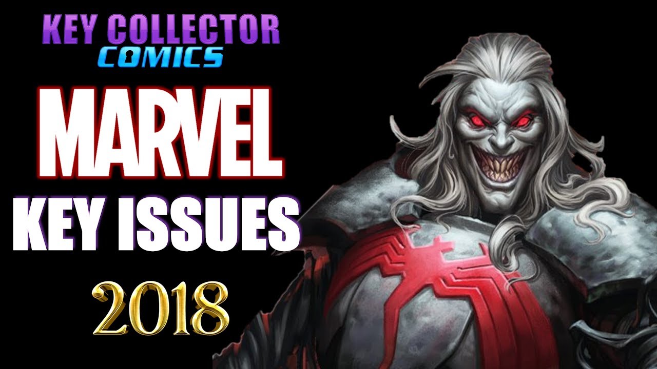 Key Issue Comic Books Published By Marvel In 2018. Part 1