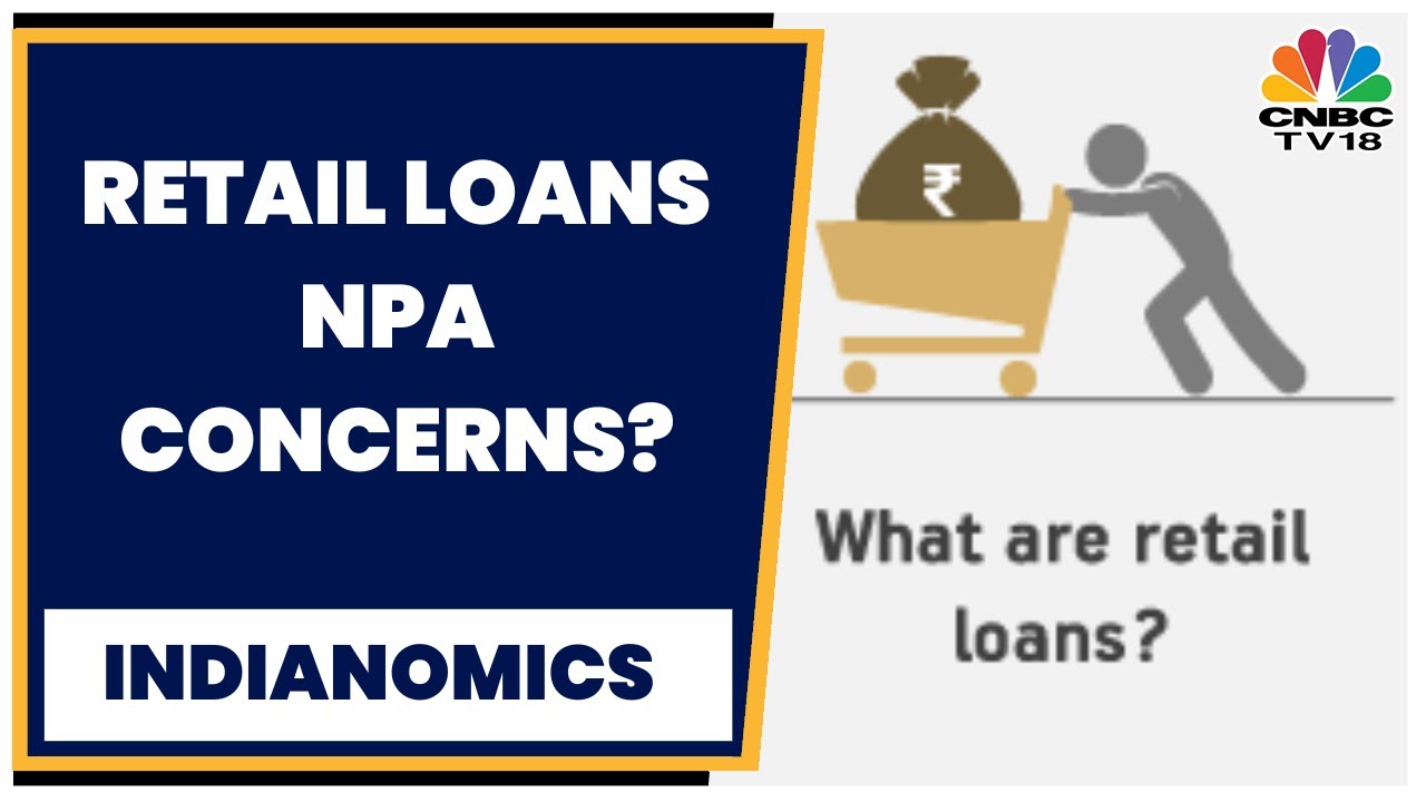RBI To Banks & NBFCs: Be Careful About Retail, Unsecured Loans | Indianomics | CNBC-TV18