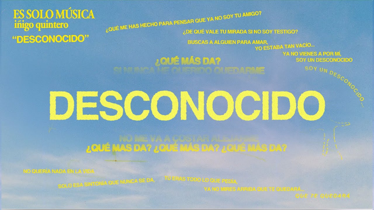 i&ntilde;igo quintero - Desconocido (Official Lyric Video)
