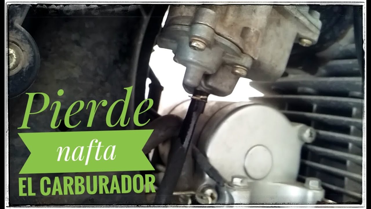 Pierde nafta, gotea el Carburador?