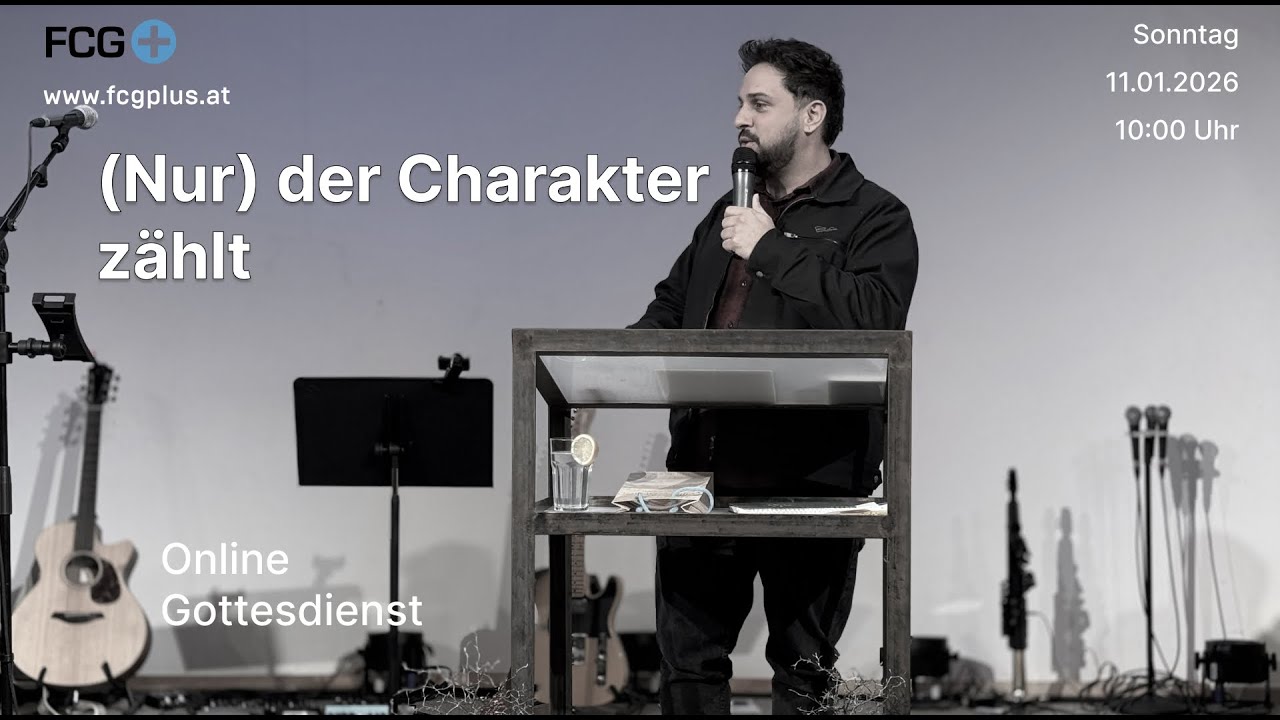 Online Gottesdienst: (Nur) der Charakter zählt (Pastor Daniel Kostig)