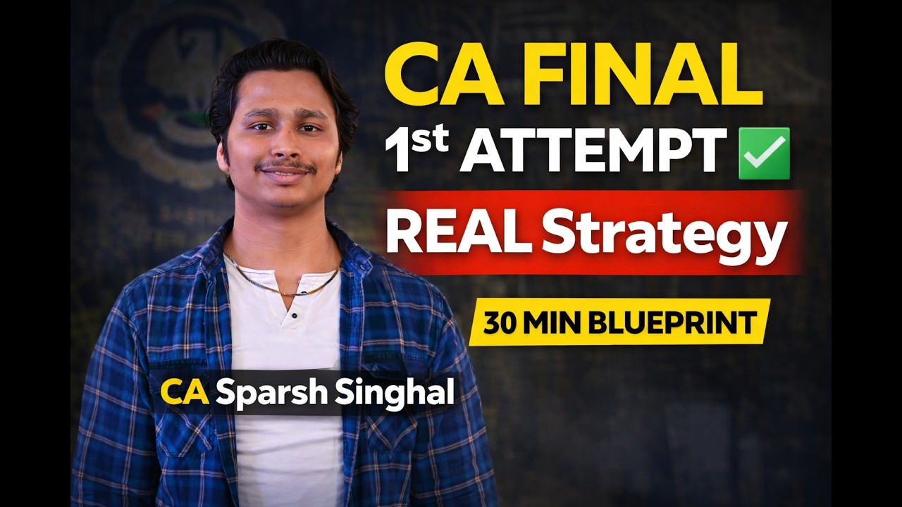 How I Cleared CA Final in 1st Attempt | Complete 30 Min Strategy (No Fluff)