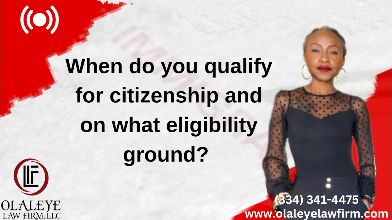 ELIGIBILITY FOR CITIZENSHIP