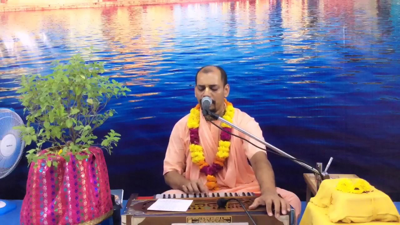 Sakhi Ri Mere Mana Abhilasa Hoya - Hindi Kirtan on 16-09-2018 Evening