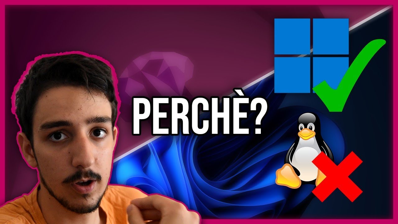 Perché uso ANCORA Windows (e non Linux) ?