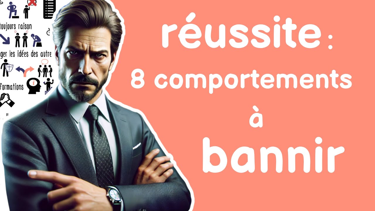RÉUSSITE professionnelle : 8 comportements à éviter ABSOLUMENT