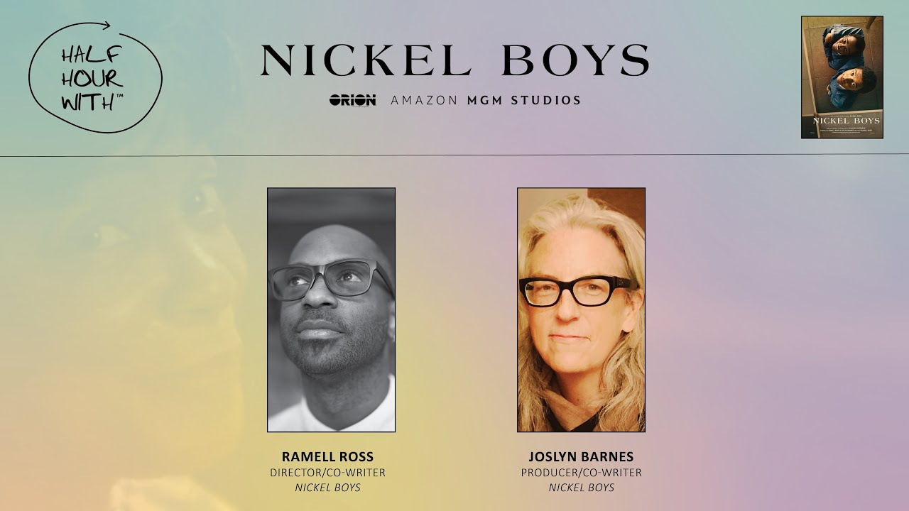 Half Hour With: Nickel Boys (RaMell Ross & Joslyn Barnes)