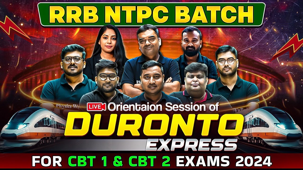 Orientation : Duronto Express | RRB NTPC Batch 2024-25 | RRB NTPC CBT - 1 & CBT - 2 Exams 2024-25