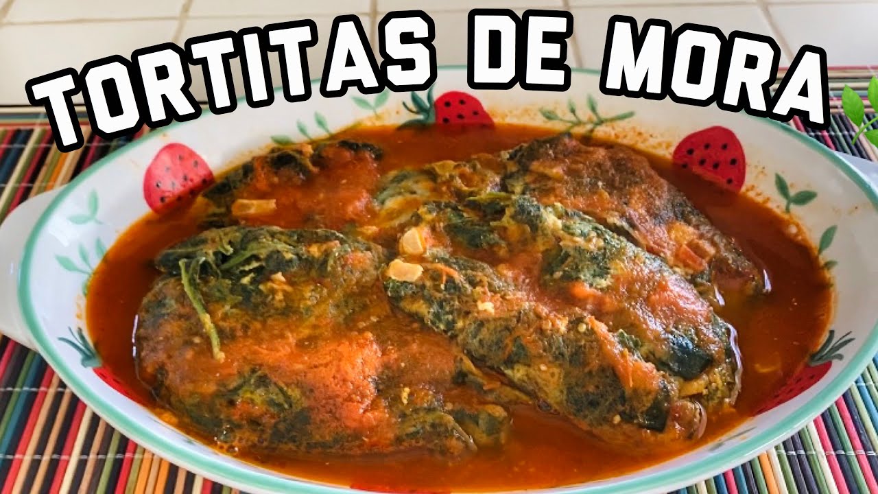 CÓMO HACER TORTITAS DE MORA O YERBA MORA