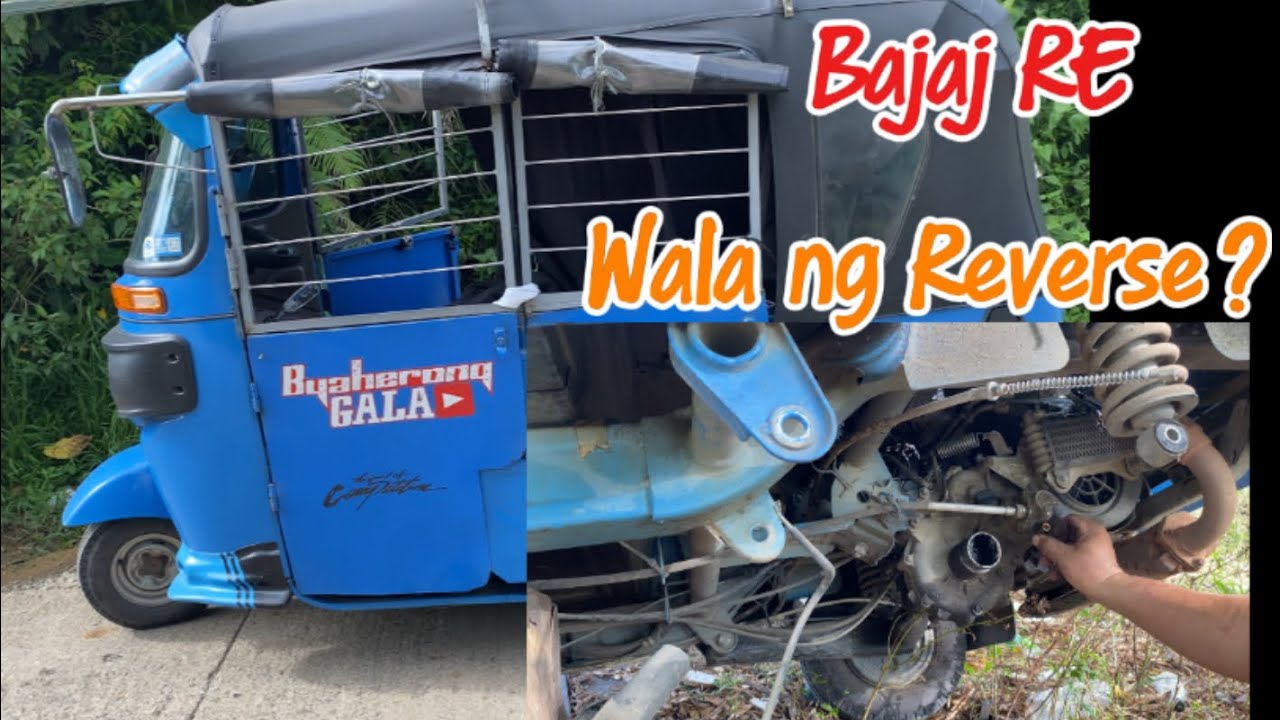 Bajaj RE Bakit d gumagana Ang reverse ??                     Ating alamin. DIY