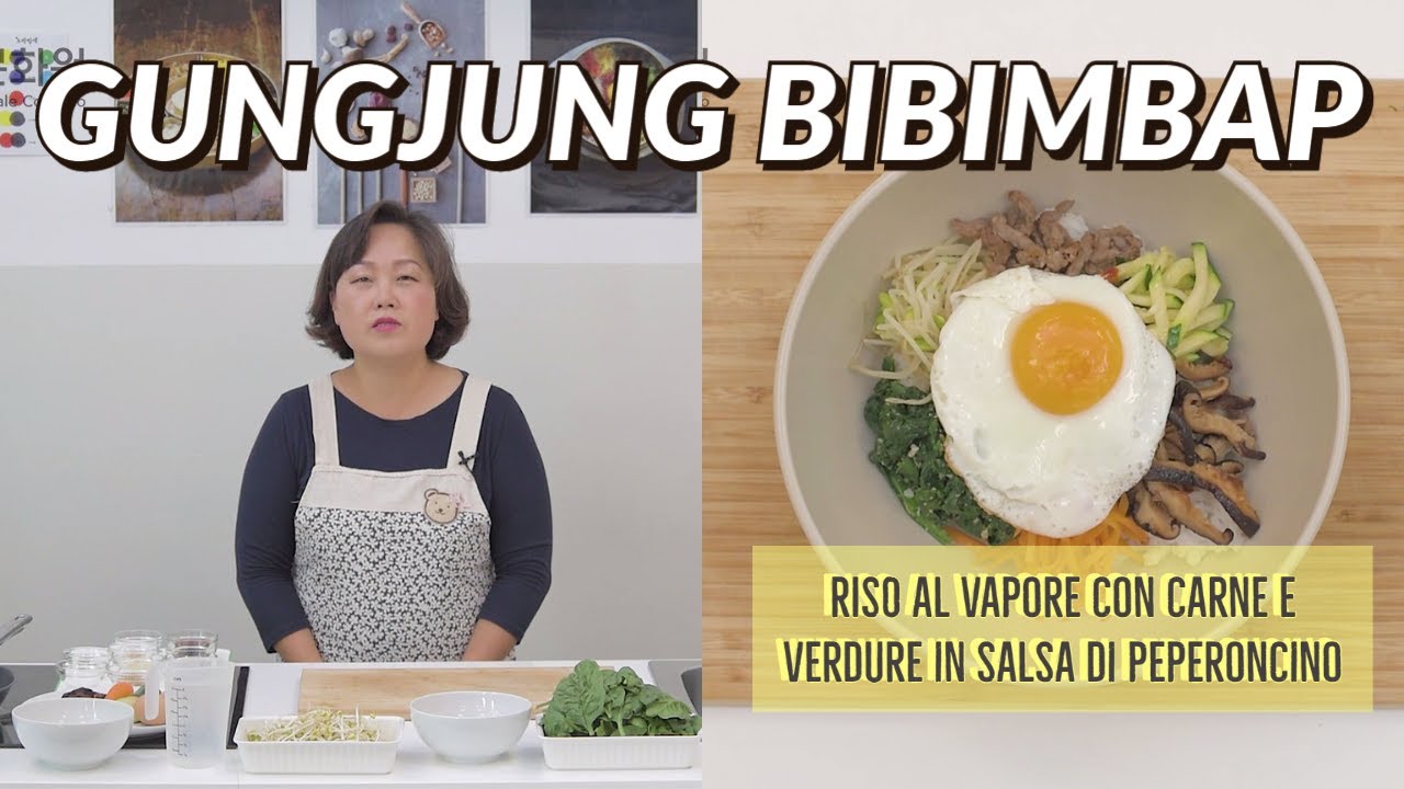 GUNGJUNG BIBIMBAP - Ep.8 Corso Cucina Coreana della Corte Reale Chef. KIM