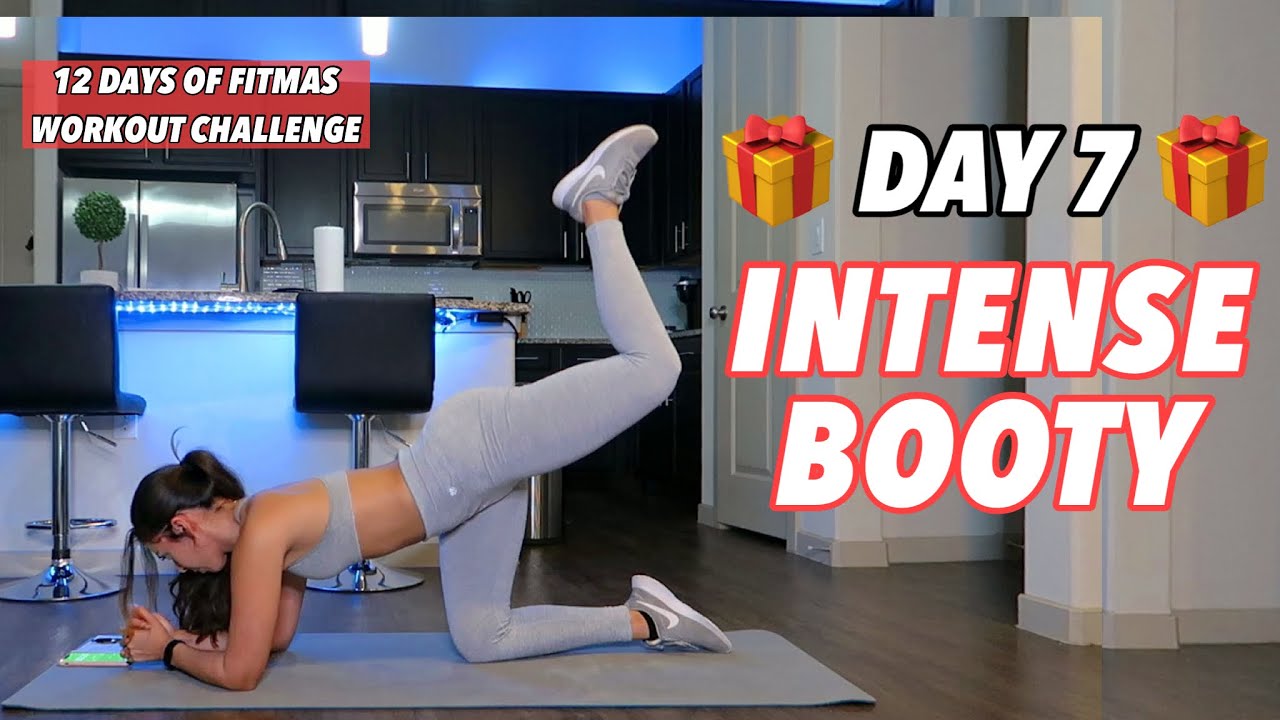 12 DAYS OF FITMAS 🔥🎄 | DAY 7 INTENSE BOOTY WORKOUT 🍑 | Best Booty & Side Booty Exercises |