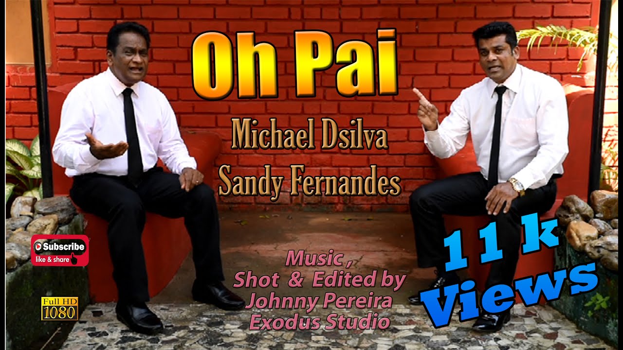 New Konkani Song Oh Pai by Michael Dsilva