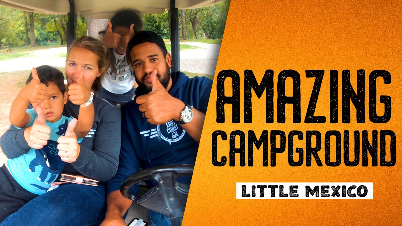 BEST FAMILY RV CAMPGROUNDS IN PENNSYLVANIA / LITTLE MEXICO
