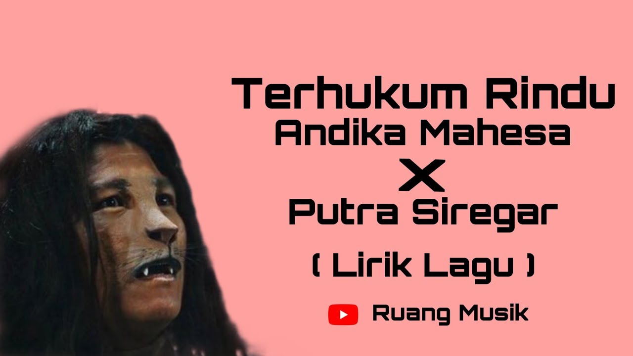 TERHUKUM RINDU - Andika Mahesa X Putra Siregar (Lirik lagu) | Lagu Terbaru Andika