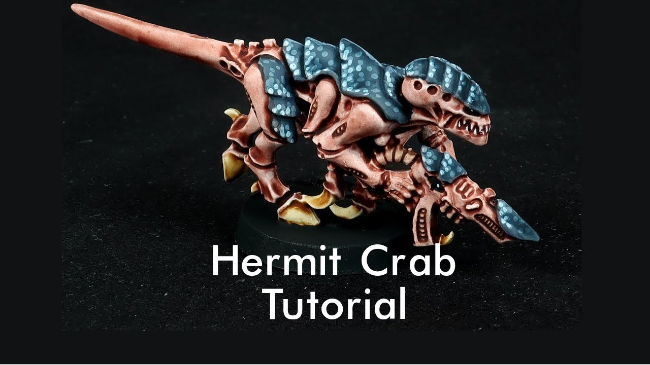 Tyranid 'Hermit Crab' Paint Scheme Tutorial