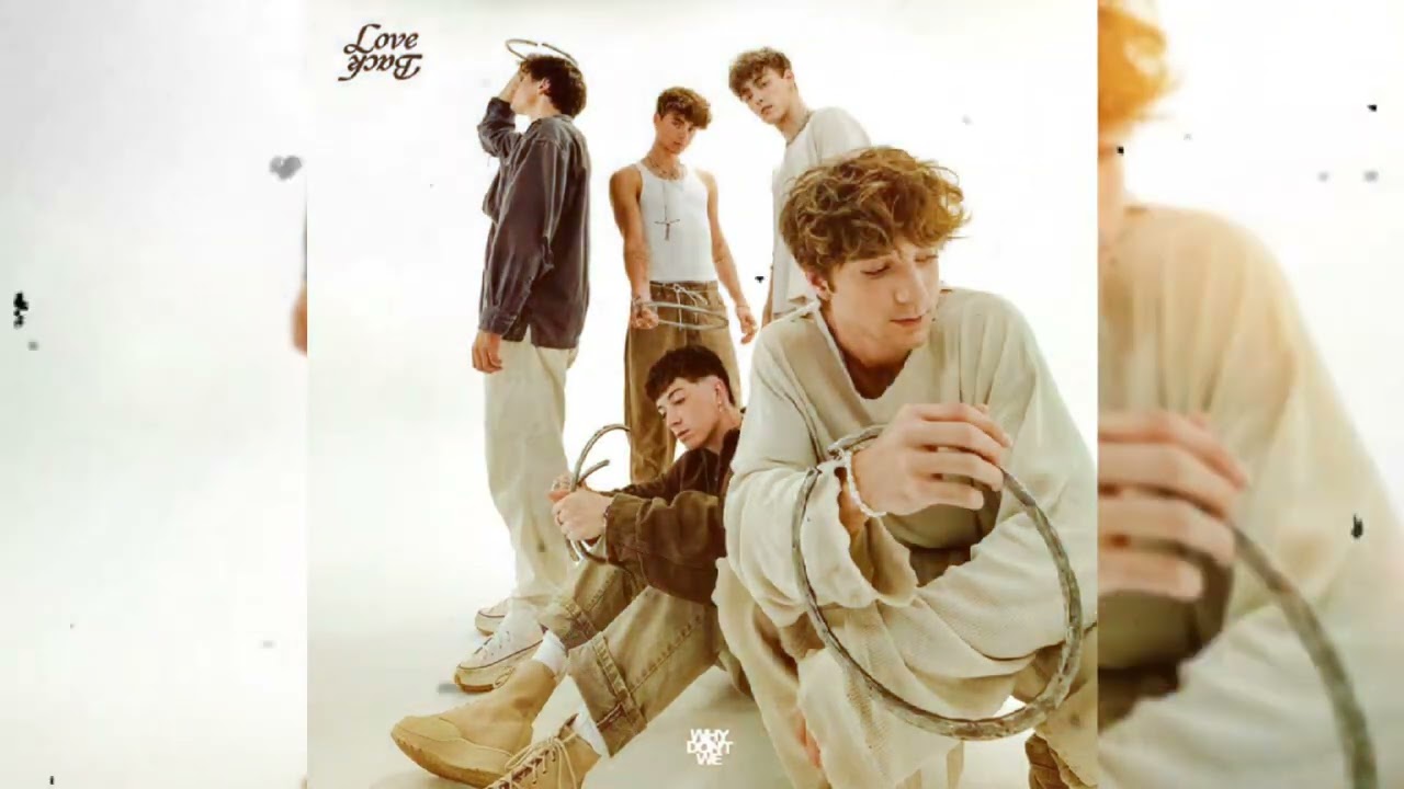 Why Don't We - Love Back (Sped Up)