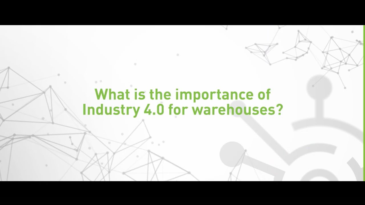 What is the importance of Industry 4.0 for warehouses?