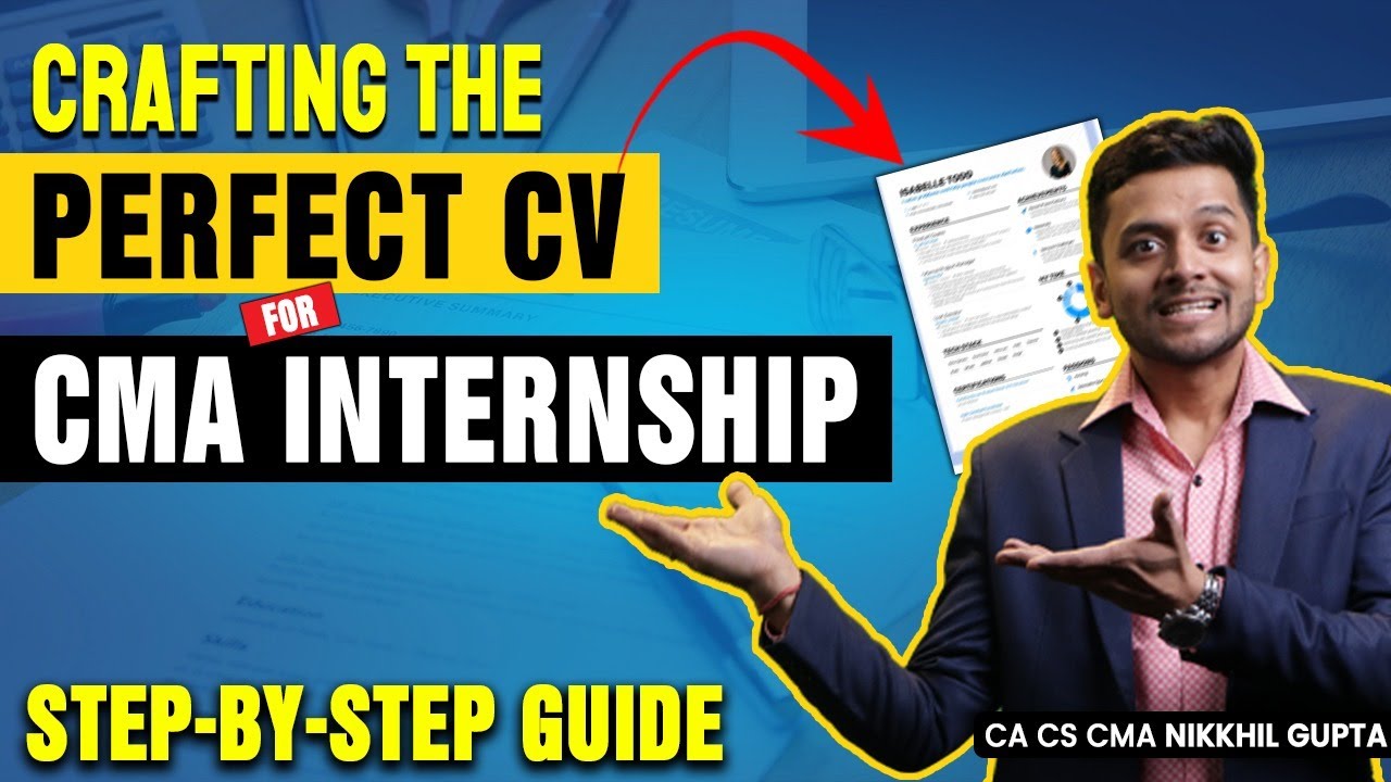 ART OF MAKING CV FOR CMA STUDENTS | PERFECT CV FOR  CMA ARTICLESHIP | STEP-BY-STEP GUIDE