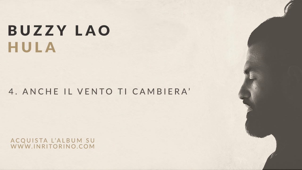Buzzy Lao - HULA - Anche il vento ti cambier&agrave; (OFFICIAL AUDIO)