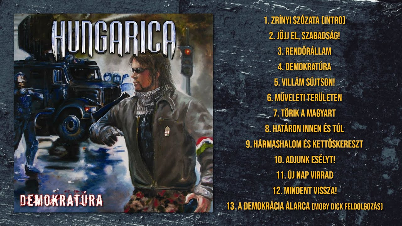 Hungarica - Demokratúra (Teljes album - 2008)