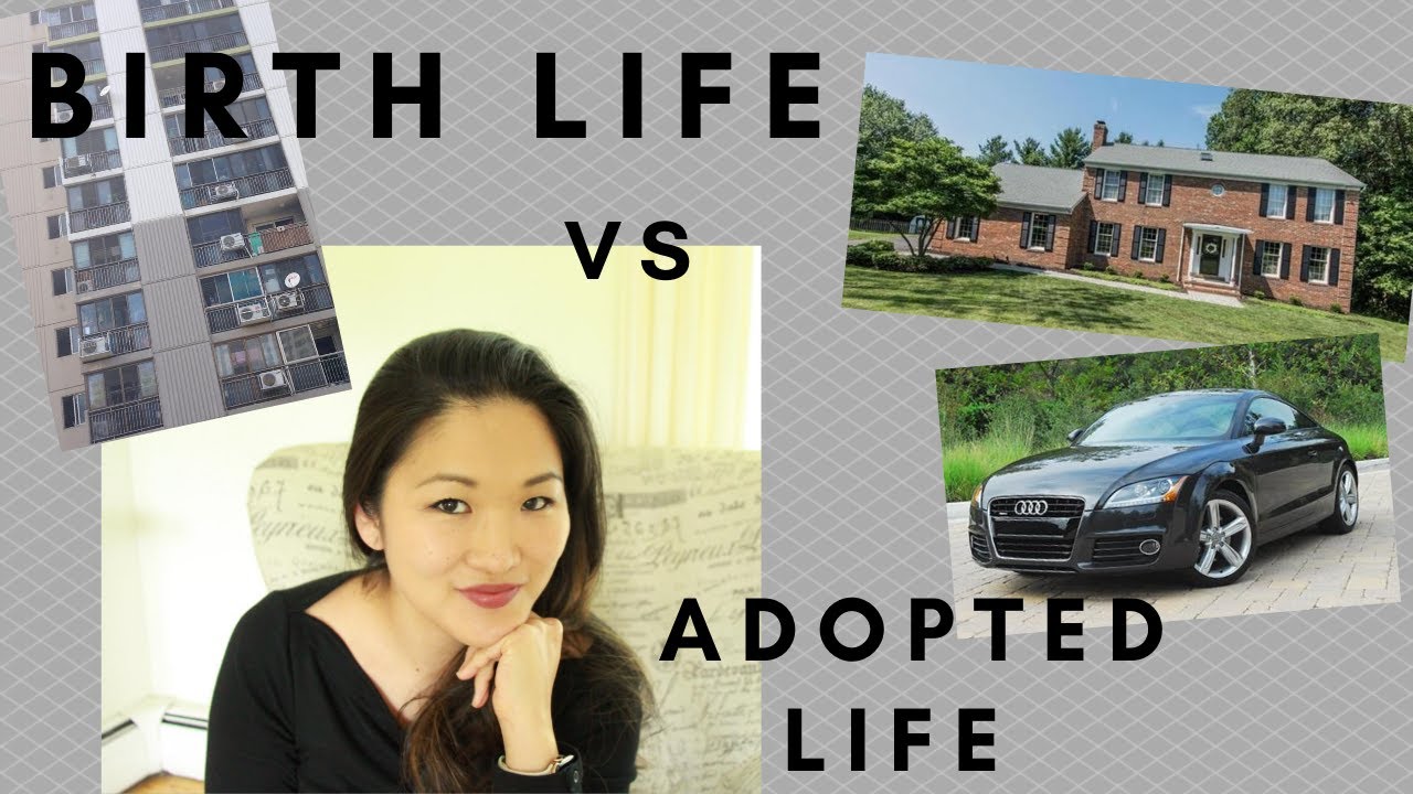 KOREAN ADOPTEE: BIRTH LIFE VS ADOPTED LIFE. A COMPARISON.