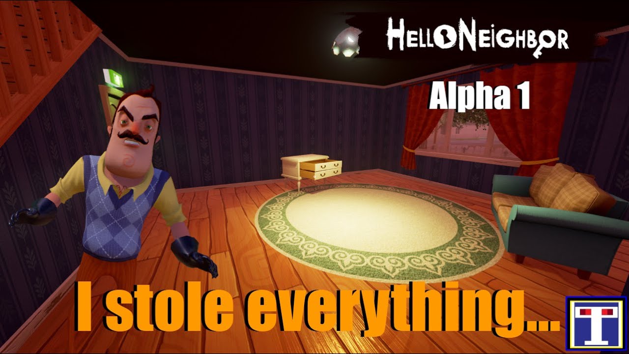 STEALING EVERYTHING from the Neighbor's House | Hello Neighbor Alpha 1 (Stealing Everything)
