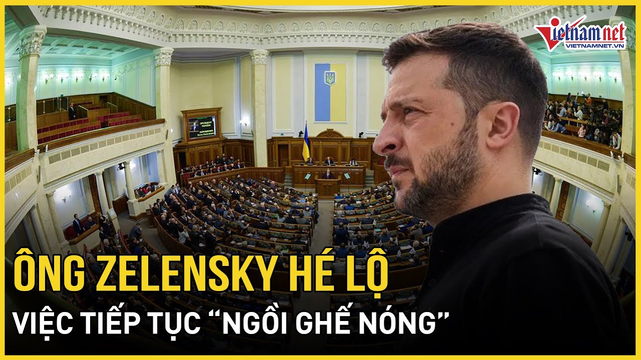 Ông Zelensky hé lộ việc tiếp tục “ngồi ghế nóng”, châu Âu phũ phàng dội bão, Ukraine tuyệt vọng