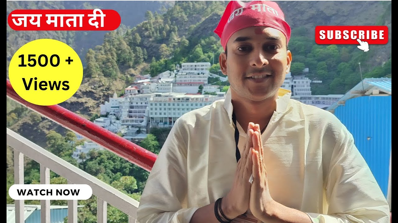 Shree Vaishno Devi Yatra | Complete Guide