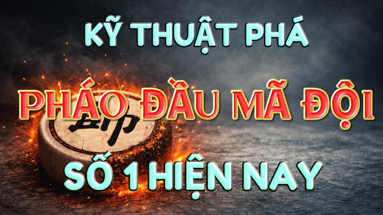 💥 [ CỜ TƯỚNG ] SỐ 1 LẠI LÝ HUYNH PHÁ PHÁO ĐẦU MÃ ĐỘI RẤT ĐẸP MẮT