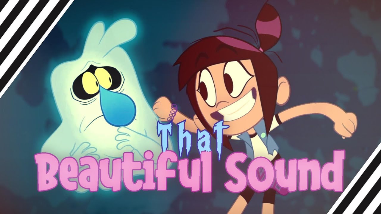 That Beautiful Sound- The Ghost and Molly McGee AMV