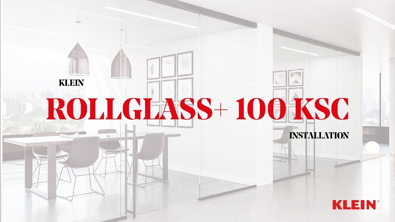 Montaje ROLLGLASS+ 100 KSC®