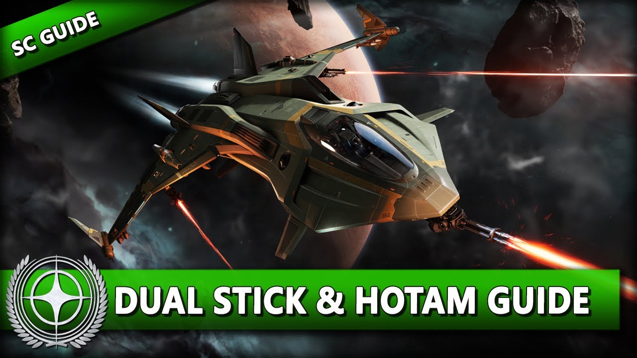 STAR CITIZEN 3.14 [Guide] ⭐ DUAL STICK & HOTAM GUIDE 2021 | Deutsch/German