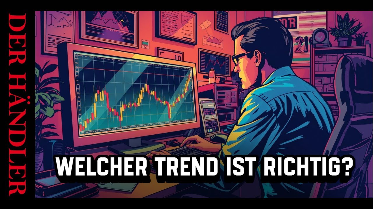 Welchen Trend soll ich traden? UNTERGEORDNET/&Uuml;BERGEORDNET - Michael Voigt. #markttechnik #gwl