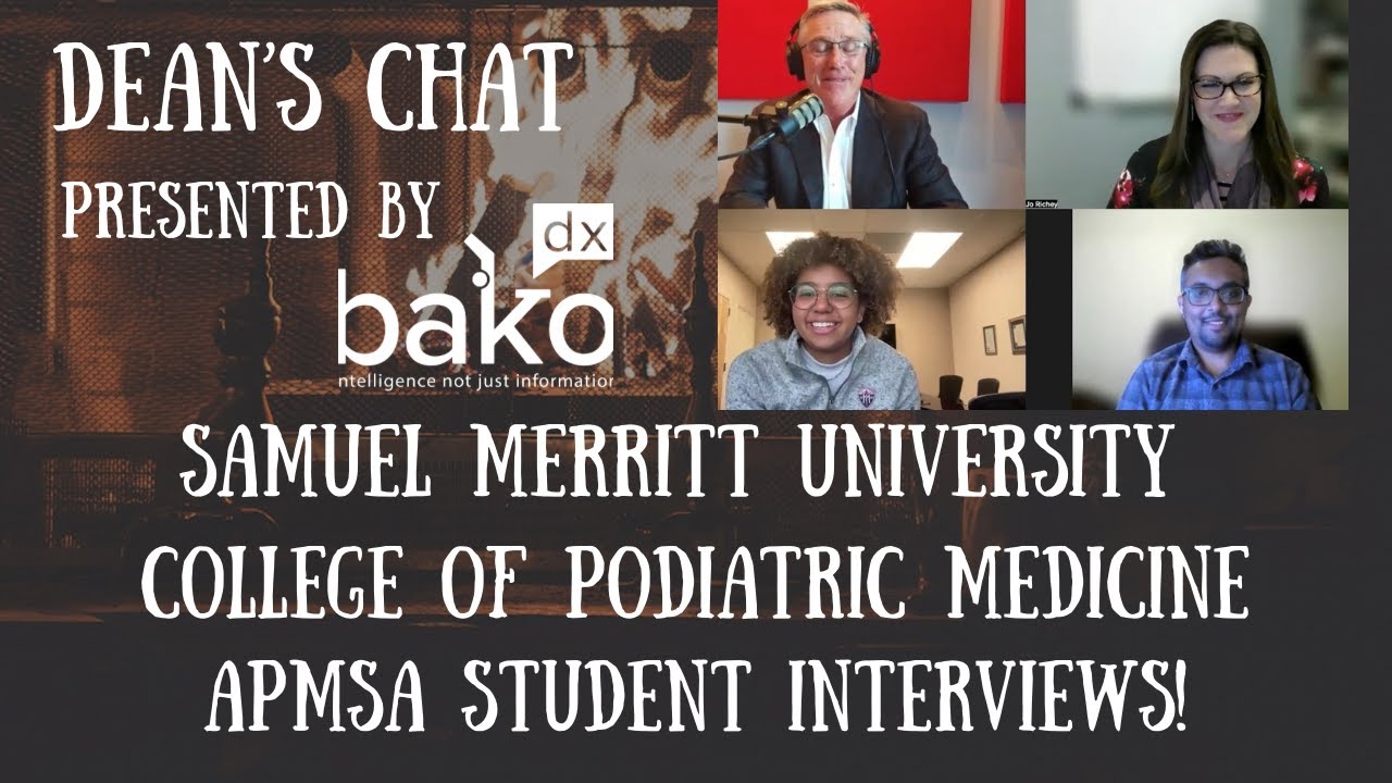 Ep. 179 - Samuel Merritt University College of Podiatric Medicine - APMSA Student Interviews!