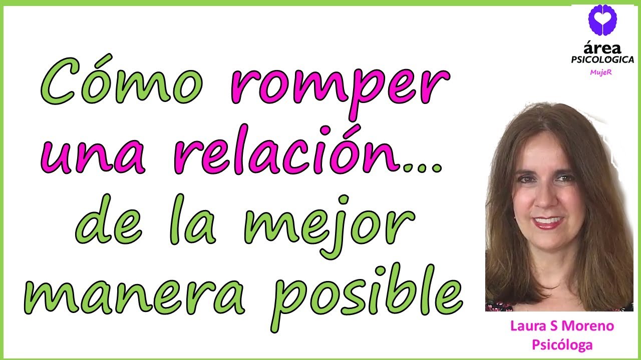 Cómo romper una relación sin herir