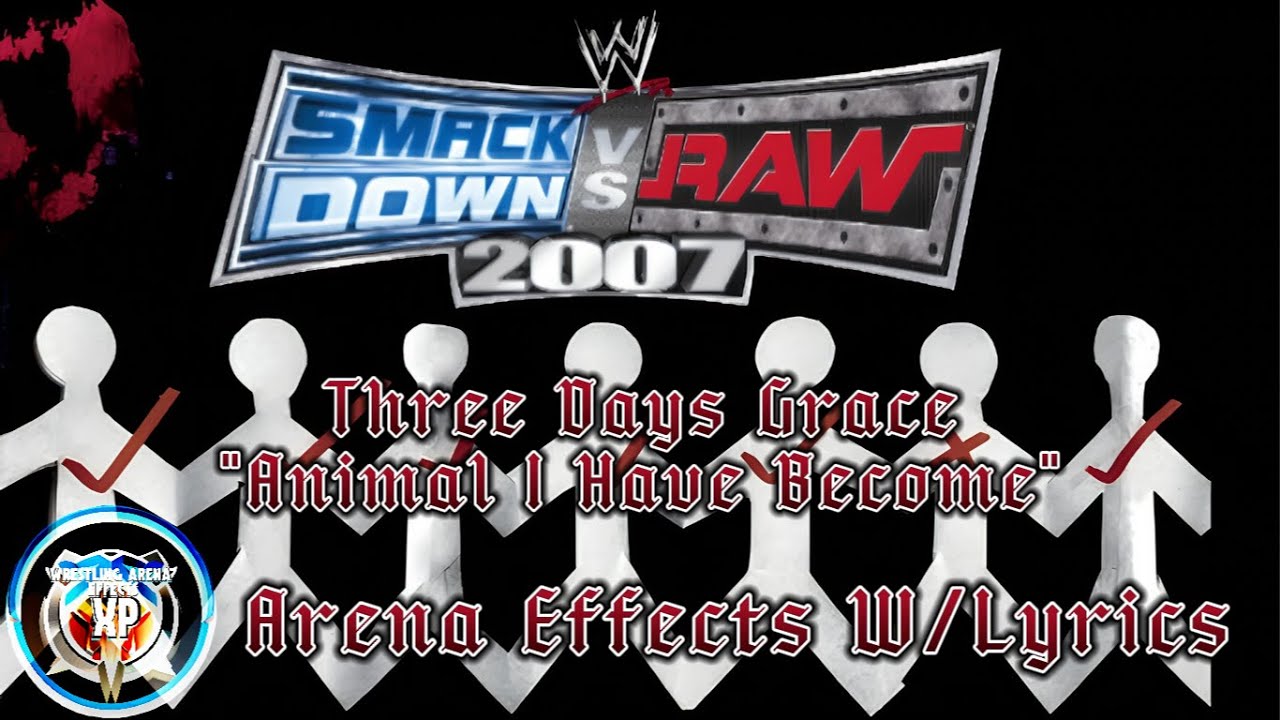 [SvR07] Three Days Grace "Animal I Have Become" Arena Effects W/Lyrics