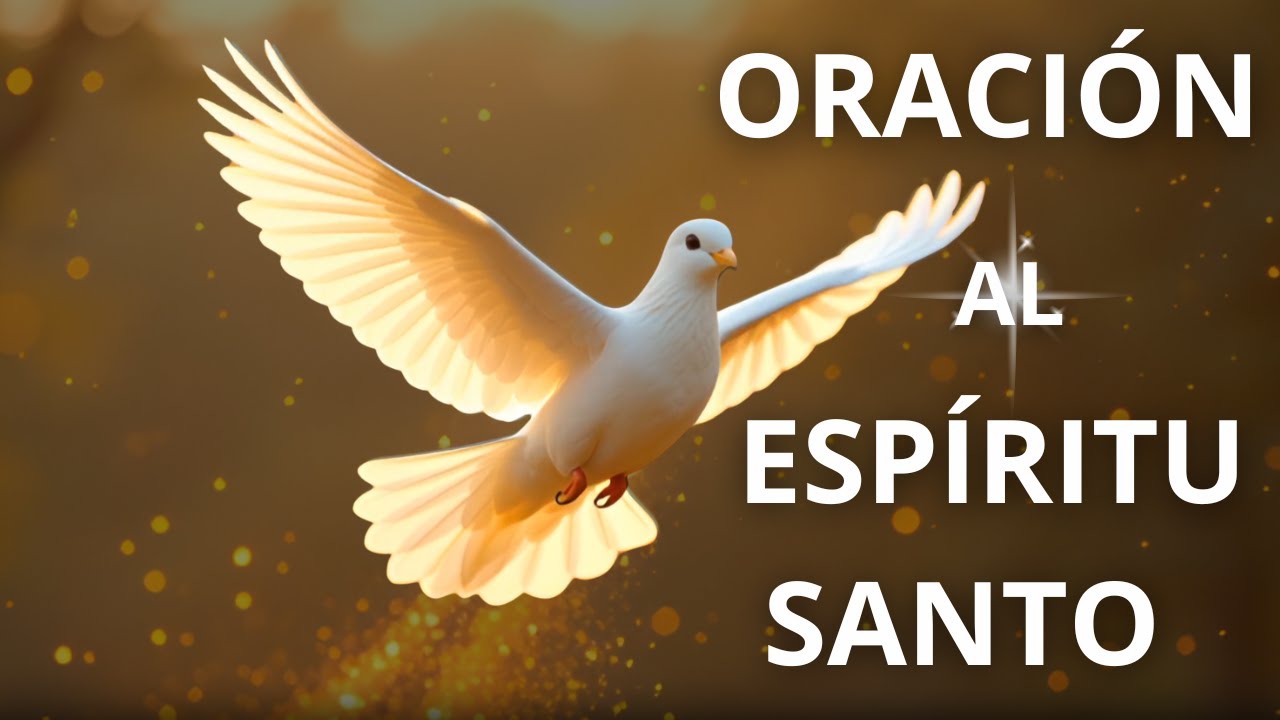 *Oración al Espíritu Santo para Escuchar Cada Día | Llena tu Vida de Paz y Luz Divina*
