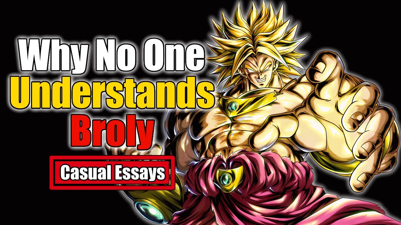 Why Broly is the Most Misunderstood Character in Dragon Ball History | Casual Essay