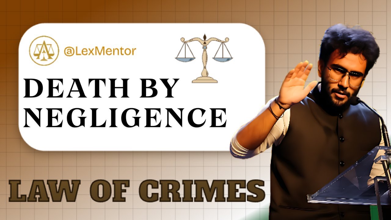Death by Negligence & Other Homicides under BNS 2023 &ndash; Sections 102 to 105 Explained with Key Cases