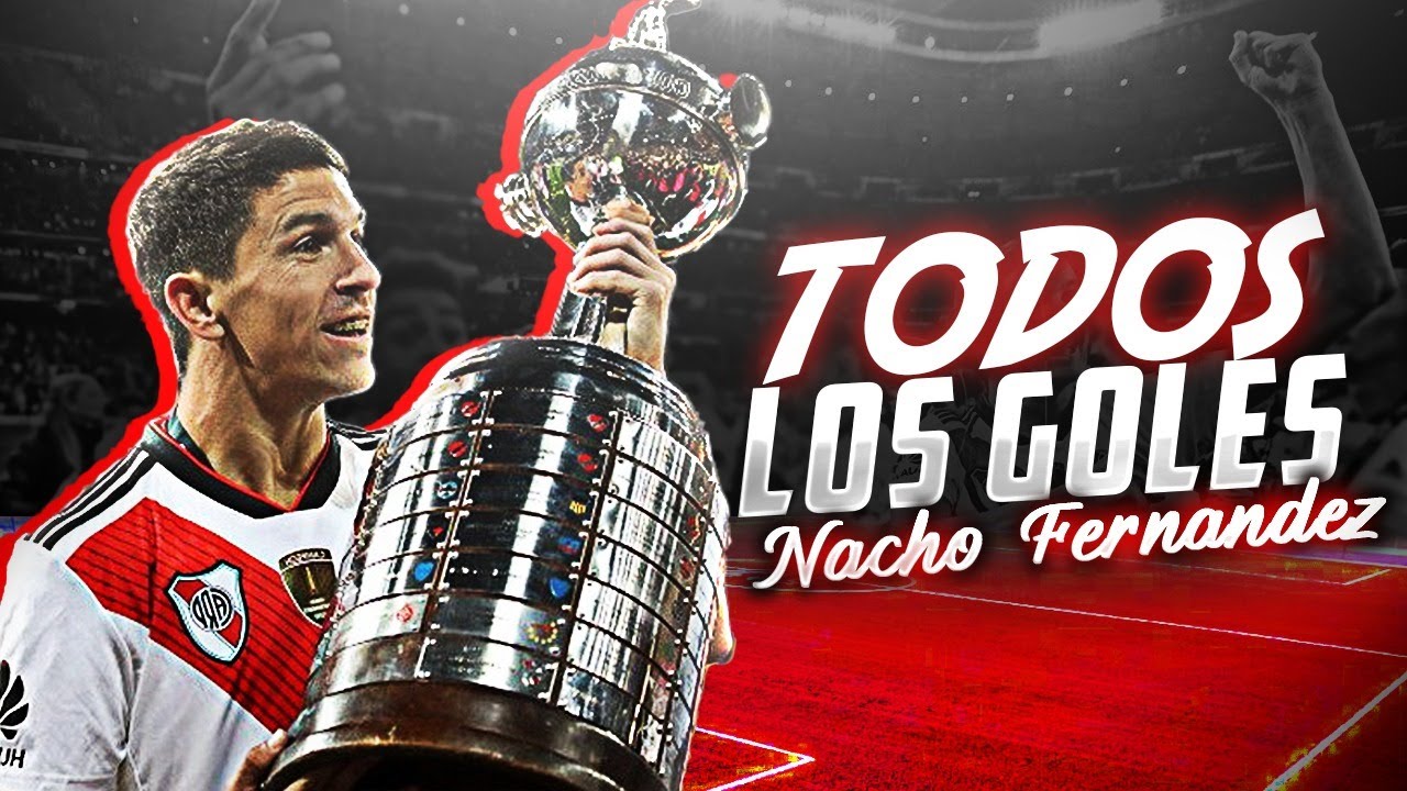TODOS los GOLES de NACHO FERNANDEZ en RIVER PLATE (2016-2021)